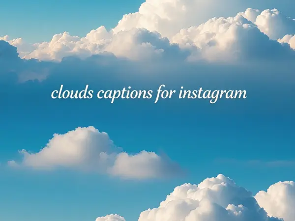 Clouds Captions for Instagram